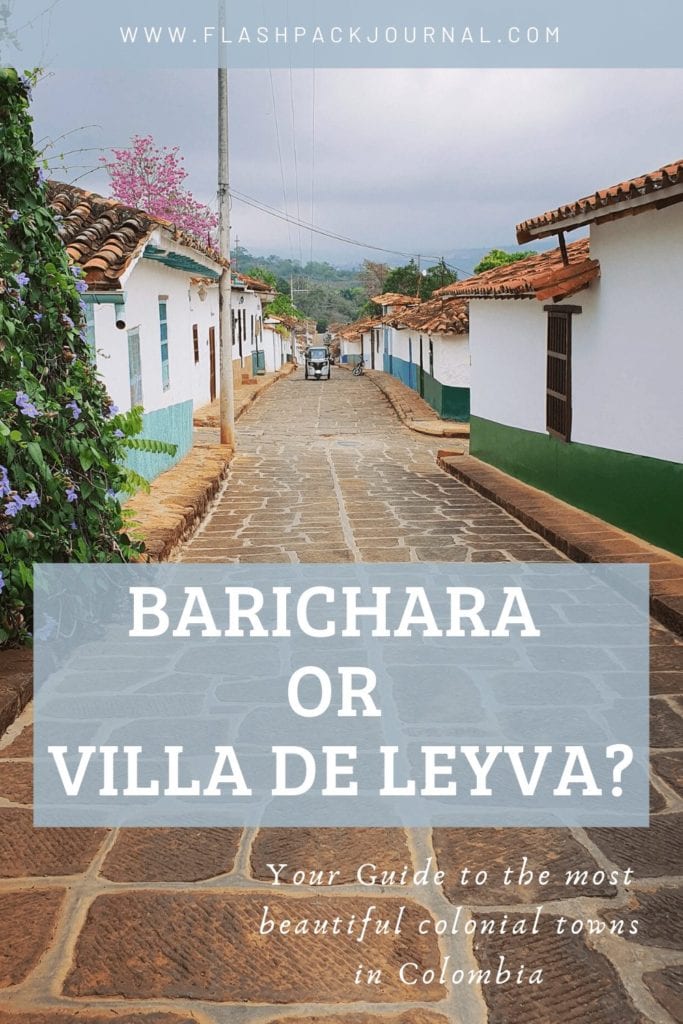 Barichara or Villa de Leyva