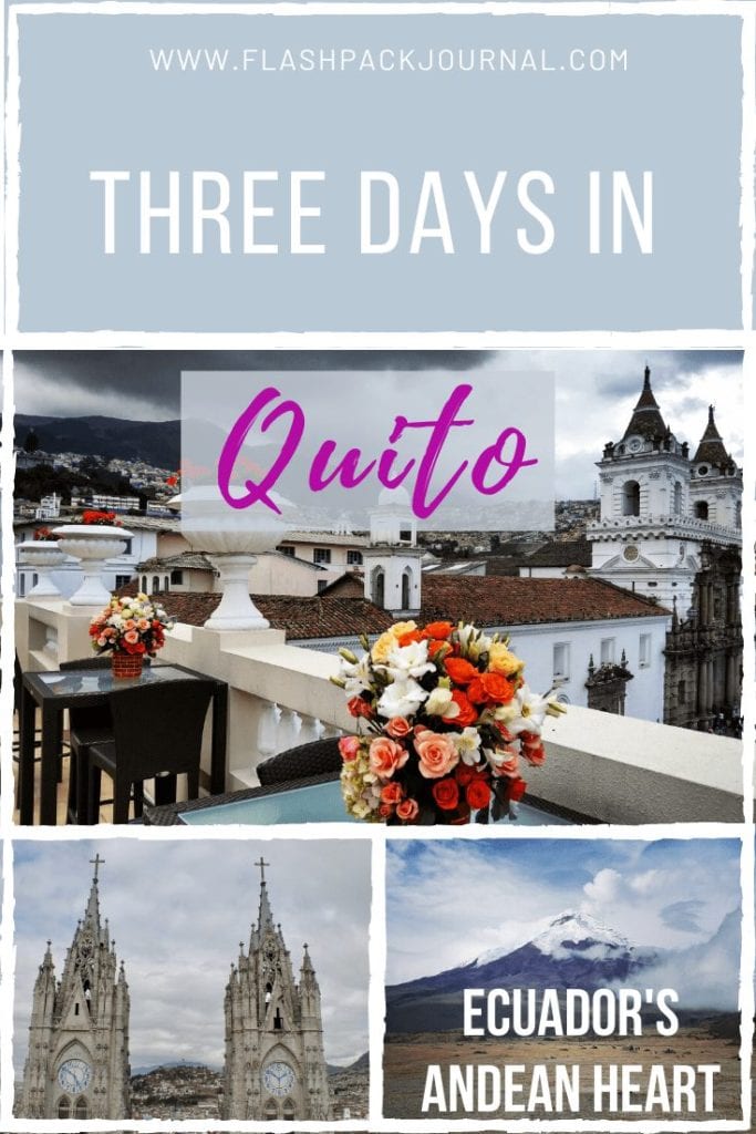 Three Days in Quito Pinterest Pin